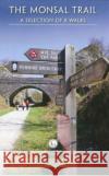 Monsal Trail: A Walking Guide Louise Maskil 9781910551455 Bradwell Books