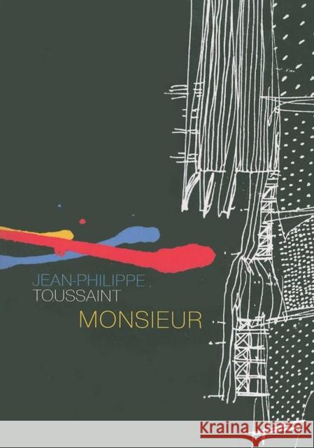 Monsieur Jean-Philippe Toussaint 9781564785053 Dalkey Archive Press - książka