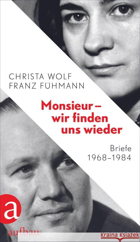 Monsieur - wir finden uns wieder Wolf, Christa, Fühmann, Franz 9783351039585 Aufbau-Verlag - książka