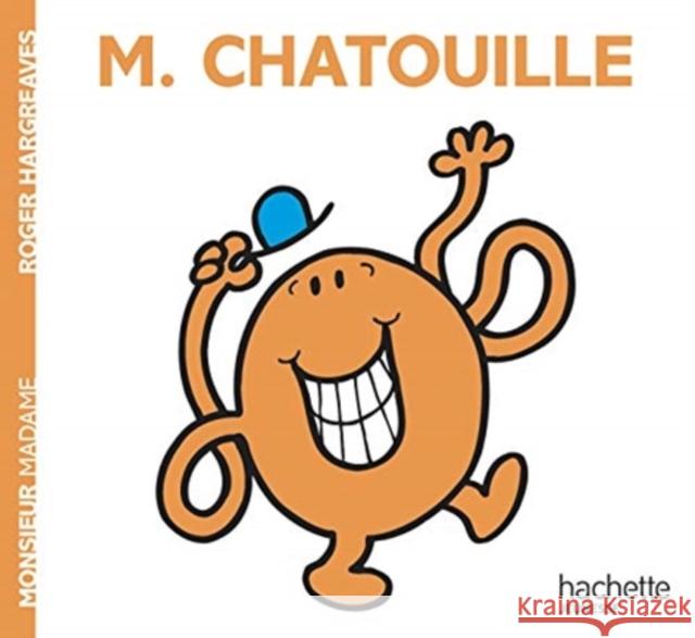 Monsieur Chatouille Roger Hargreaves 9782012248434 Hachette Book Group USA - książka