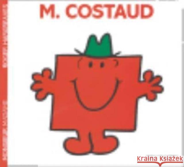 Monsieur Costaud (French Mr Men series - French language) Roger Hargreaves 9782012245525 Hachette Book Group USA - książka