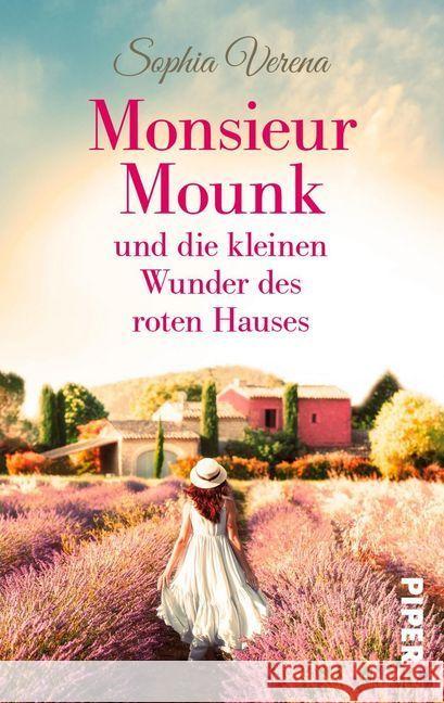 Monsieur Mounk und die kleinen Wunder des roten Hauses : Roman Verena, Sophia 9783492503280 Piper Schicksalsvoll - książka