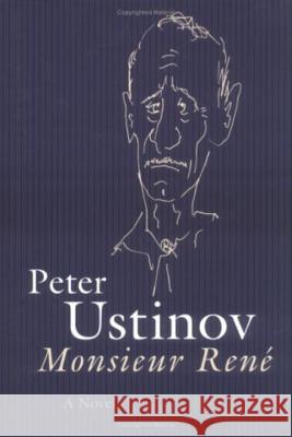 Monsieur Rene Peter Ustinov 9781573927406 Prometheus Books - książka