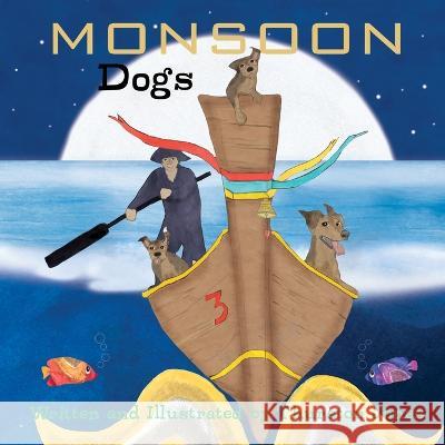 Monsoon Dogs: They dream big! Thurston Jones 9781803523392 Thurston Jones - książka