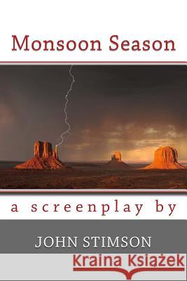 Monsoon Season John Stimson 9781985835634 Createspace Independent Publishing Platform - książka