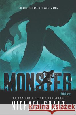 Monster Michael Grant 9780062467850 Katherine Tegen Books - książka
