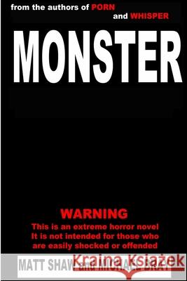 Monster Matt Shaw Michael Bray 9781507773420 Createspace - książka