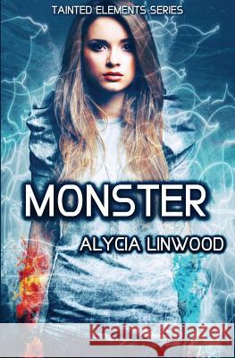 Monster Alycia Linwood 9781508538356 Createspace - książka