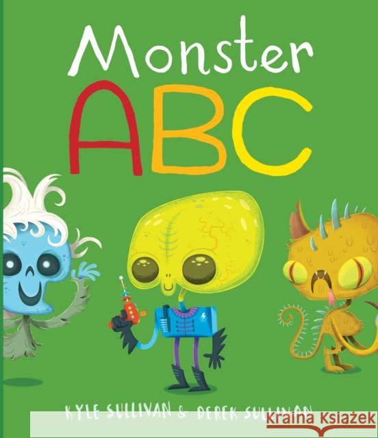 Monster ABC Derek Sullivan Kyle Sullivan 9780996578707 Hazy Dell Press - książka