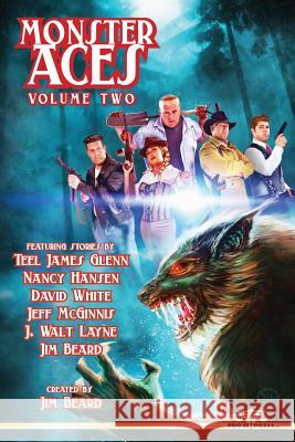 Monster Aces Volume Two Jim Beard Teel James Glenn Nancy Hansen 9781508914372 Createspace - książka