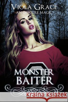 Monster Baiter Viola Grace 9781987969337 Viola Grace - książka
