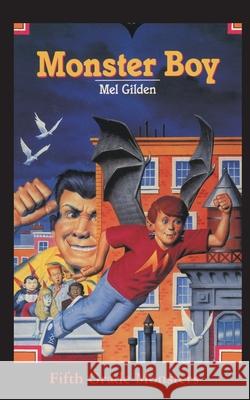 Monster Boy: A Super Trip! Mel Gilden John Pierard 9781596877900 Ibooks for Young Readers - książka