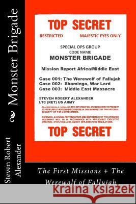 Monster Brigade: Mobilization + The Werewolf of Fallujah Alexander, Steven Robert 9781484003589 Createspace - książka