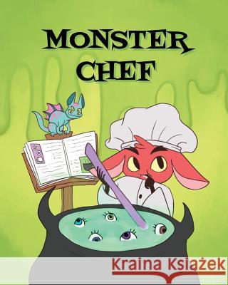 Monster Chef Nadine Bates, Kate Doroshenko 9781925807516 Like a Photon Creative Pty - książka