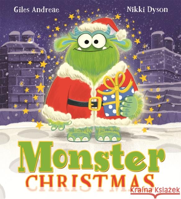 Monster Christmas Giles Andreae 9781408357637 Hachette Children's Group - książka