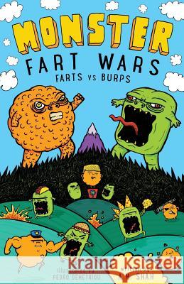 Monster Fart Wars: Farts vs. Burps: Book 1 A. M. Shah Pedro Demetriou 9781943684502 99 Pages or Less Publishing LLC - książka