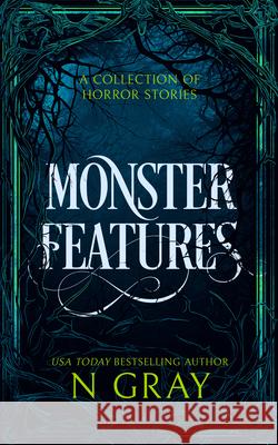 Monster Features N. Gray 9781036702533 Vinci Books Ltd. - książka
