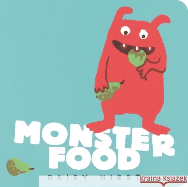 Monster Food Daisy Hirst 9781406389401 Walker Books Ltd - książka