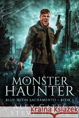 Monster Haunter Alex Gates   9781915757371 SteveHiggsBooks - książka
