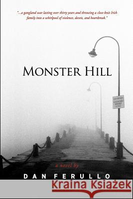 Monster Hill Dan Ferullo 9781257867639 Lulu.com - książka