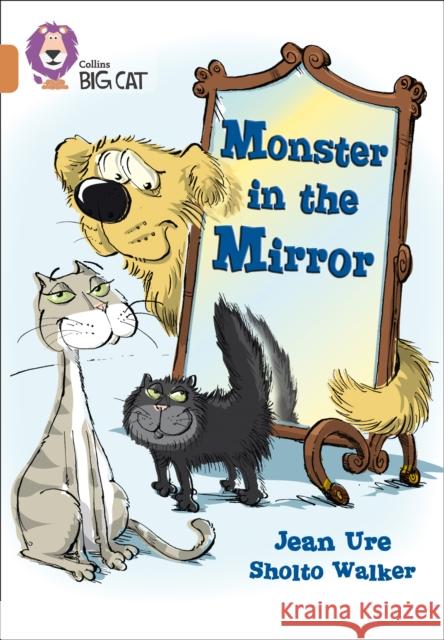 Monster in the Mirror: Band 12/Copper Jean Ure 9780007336234 HarperCollins Publishers - książka