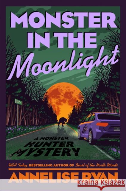 Monster in the Moonlight Annelise Ryan 9780593953570 Berkley Books - książka