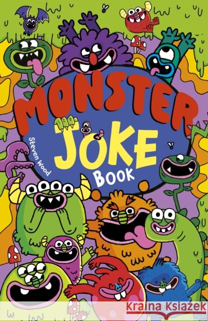 Monster Joke Book: Over 650 Frightfully Funny Jokes Lisa Regan 9781398846616 Arcturus Publishing Ltd - książka