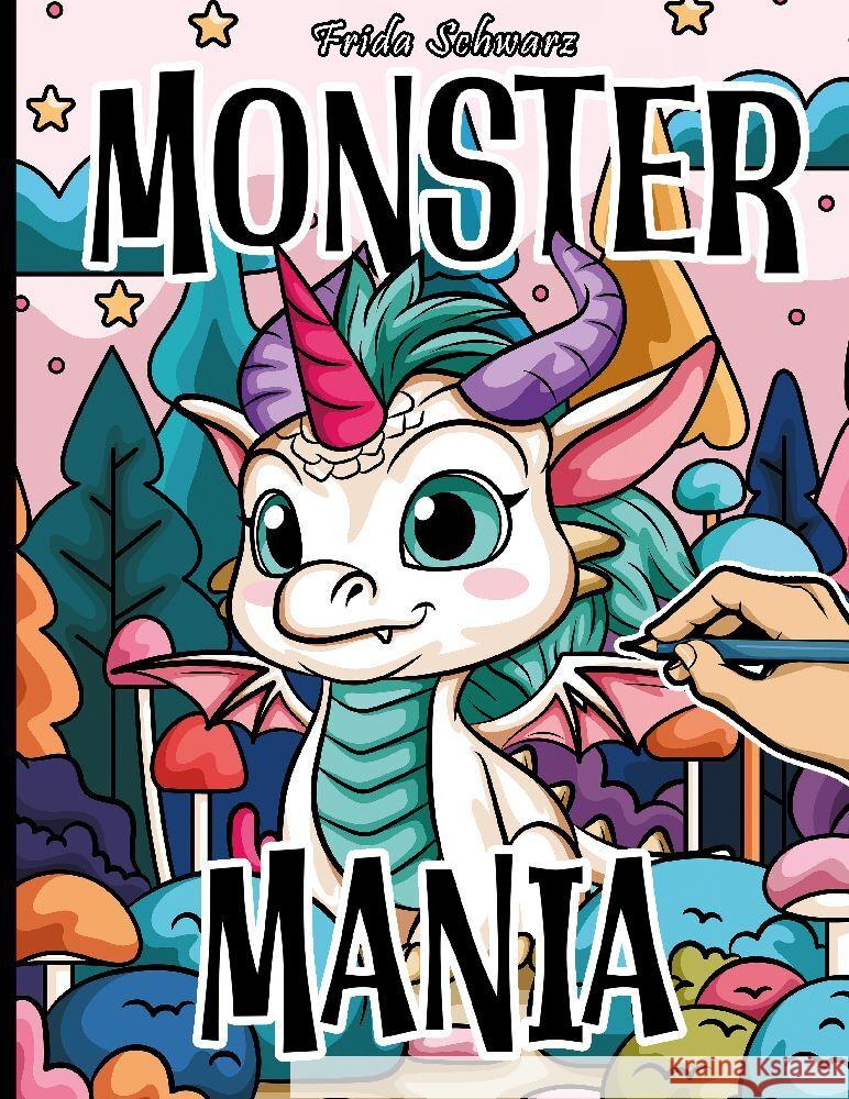 Monster Mania Schwarz, Frida 9783384187451 tredition - książka