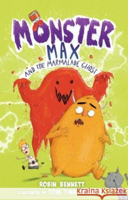 Monster Max and the Marmalade Ghost Robin Bennett 9781913102821 Firefly Press Ltd - książka