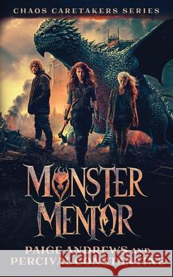 Monster Mentor Paige Andrews Percival Constantine 9781629554563 Sterling and Stone - książka