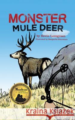 Monster Mule Deer Kevin Lovegreen Margarita Sikorskaia 9780985717964 Lucky Luke - książka