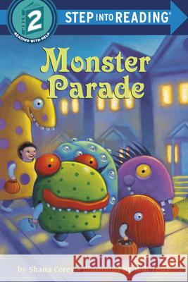 Monster Parade: A Funny Monster Book for Kids Shana Corey 9780375856389 Random House USA Inc - książka