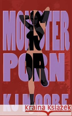 Monster Porn Kj Moore 9780984540860 Blood Bound Books - książka