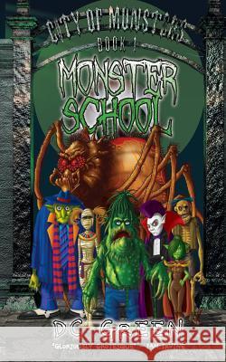 Monster School DC Green   9781925000078 Ford Street Publishing Pty Ltd - książka