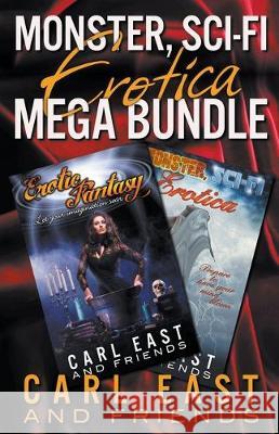 Monster, Sci-Fi Erotica Mega Bundle Carl East, Lexi Lane, J M Keep 9781393712268 Draft2digital - książka