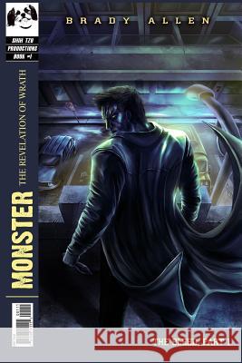 Monster: The Revelation of Wrath - The Bleed, Part 1 Brady Allen Justin Crain Ricky Gunawan 9781499320589 Createspace - książka