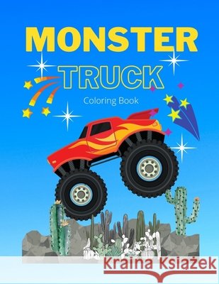 Monster Truck Coloring book Jawad, Lubna 9798716908482 Independently Published - książka