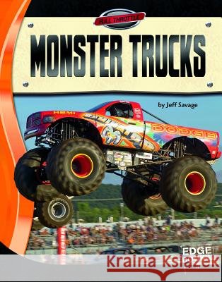 Monster Trucks Jeff Savage 9781429639439 Edge Books - książka