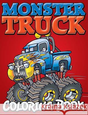 Monster Trucks Coloring Book Speedy Publishin 9781634286008 Speedy Publishing LLC - książka