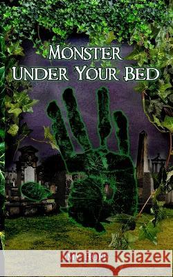 Monster Under Your Bed Amy Hoff   9781912461530 Erebus Society - książka