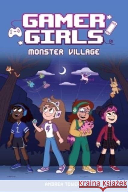 Gamer Girls: Monster Village Andrea Towers Alexis Jauregui 9781524884529 Andrews McMeel Publishing - książka