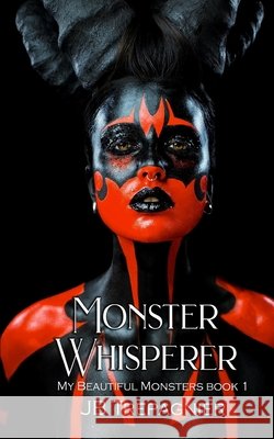 Monster Whisperer: A Dark Reverse Harem Romance Trepagnier, Jb 9798664465952 Independently Published - książka