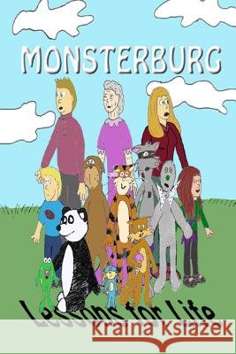 Monsterburg: Lessons for Life Jfw 9780557534845 Lulu.com - książka