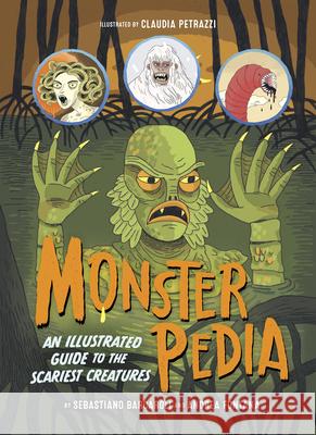 Monsterpedia: An Illustrated Guide to the Scariest Creatures Andrea Fontana 9781777791896 Eye of Newt Books - książka