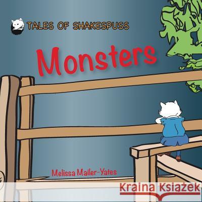 Monsters Melissa Mailer-Yates 9780995517615 Shakey-Books Publishing - książka