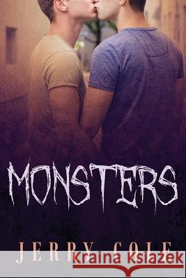 Monsters Jerry Cole 9781976201264 Createspace Independent Publishing Platform - książka