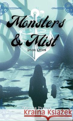 Monsters & Mist Taylor Fenner 9798869355874 Taylor C. Fenner Publishing - książka