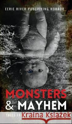 Monsters and Mayhem Tim Mendees 9781990245565 Eerie River Publishing - książka