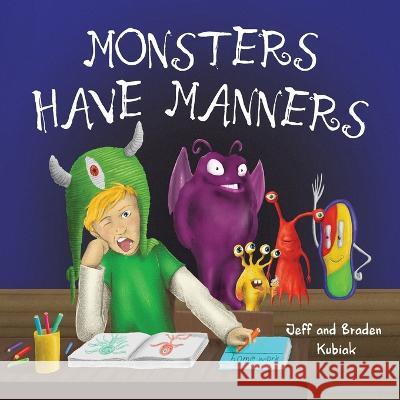 Monsters Have Manners Jeff Kubiak 9781959419044 Teachergoals Publishing - książka