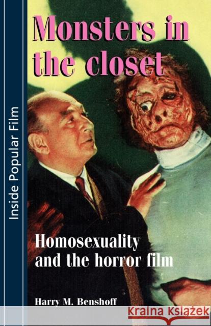 Monsters in the Closet Benshoff, Harry 9780719044731 MANCHESTER UNIVERSITY PRESS - książka